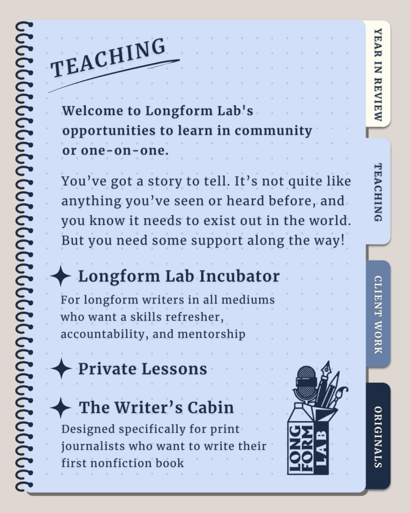 Second page of the notebook with a shortened description of Longform Lab's learning opportunities, also written in the blog post below.